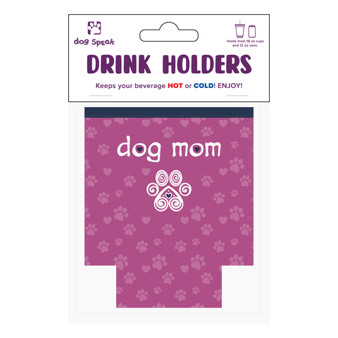 Small Drinkware Holder - Dog Mom