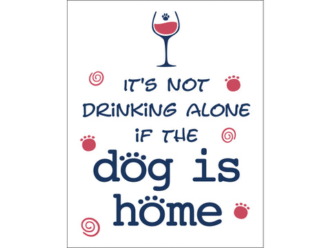 Kitchen Towel - It's Not Drinking Alone...