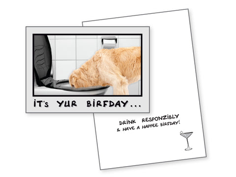 Funny Dog Birthday Card - Drink Responsibly