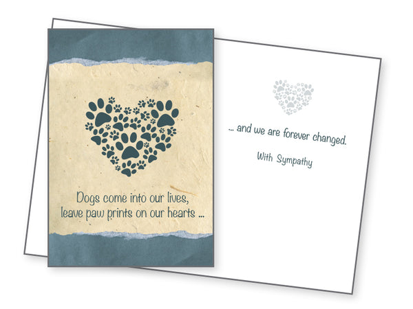 Dog Sympathy Card - Dogs Come into Our Lives